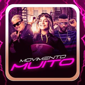 收聽MC Matias的Movimento Muito歌詞歌曲