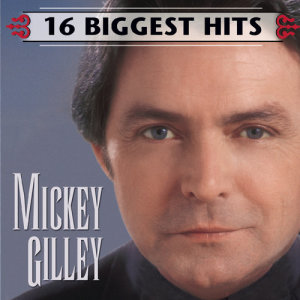 Mickey Gilley的專輯16 Biggest Hits