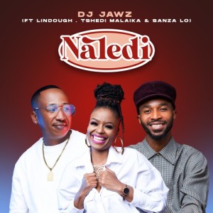 Naledi dari DJ Jawz