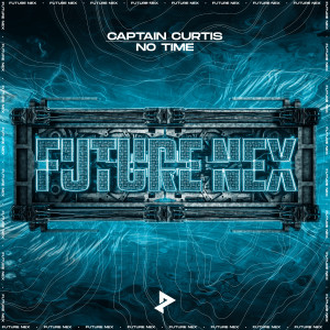 收聽Captain Curtis的No Time歌詞歌曲