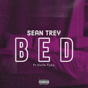 Listen to BED(feat. Uncle Ticky) (Explicit) song with lyrics from Sean Trey
