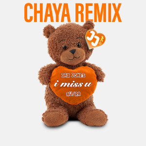 收聽Jax Jones的i miss u (Chaya Remix)歌詞歌曲