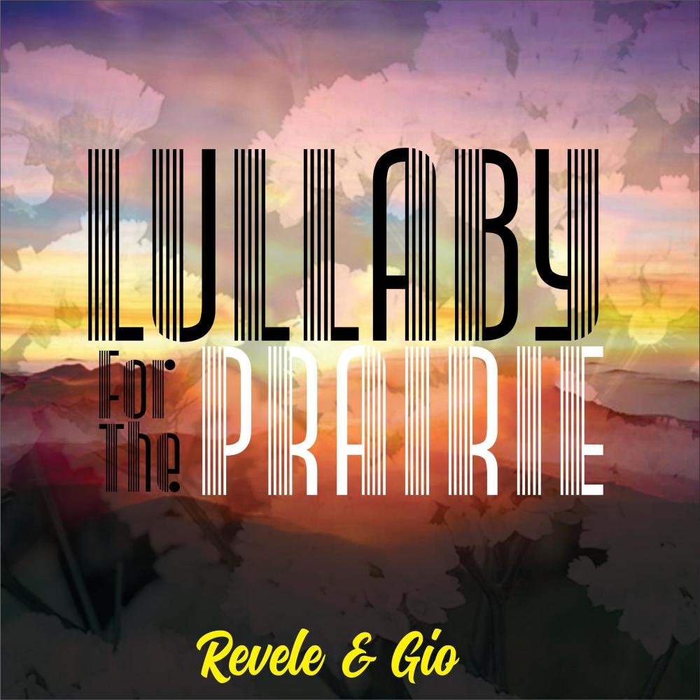 Lullaby for the Prairie