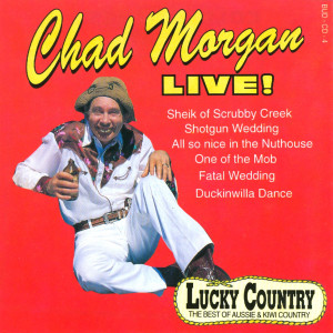 Chad Morgan的專輯Chad Morgan Live