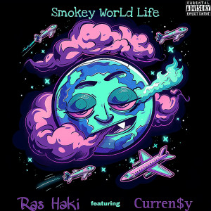 Album Smokey WorLd Life (Explicit) from Ras Haki