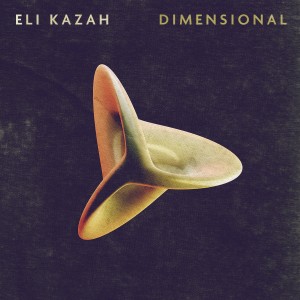 Eli Kazah的專輯Dimensional
