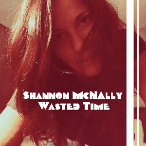 Album Wasted Time from Shannon McNally