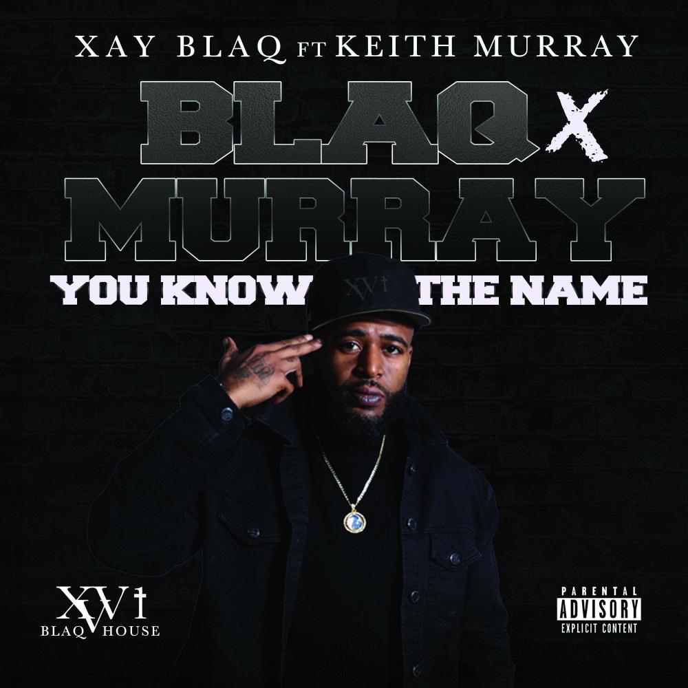 You Know The Name (feat. Keith Murray) (Explicit)