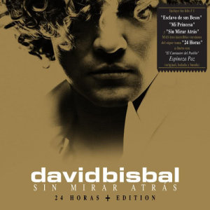 Album Sin Mirar Atrás oleh David Bisbal
