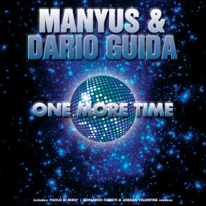 收听Manyus的One More Time (Leonardo Carioti & Jordan Valentine Remix)歌词歌曲