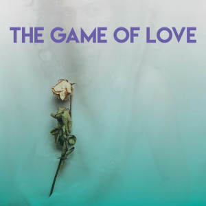 ดาวน์โหลดและฟังเพลง The Game of Love พร้อมเนื้อเพลงจาก Sassydee