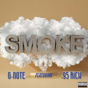 อัลบัม Smoke (feat. 95RIch) [Explicit] ศิลปิน G-Note