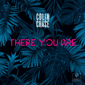 อัลบัม There You Are ศิลปิน Colin Chase