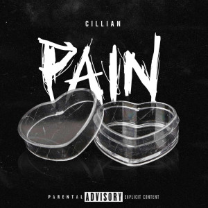 ดาวน์โหลดและฟังเพลง Pain (Explicit) พร้อมเนื้อเพลงจาก Cillian