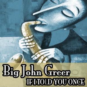 ดาวน์โหลดและฟังเพลง I'll Never Let You Go พร้อมเนื้อเพลงจาก Big John Greer