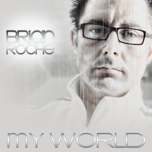 ดาวน์โหลดและฟังเพลง My World พร้อมเนื้อเพลงจาก Brian Roche