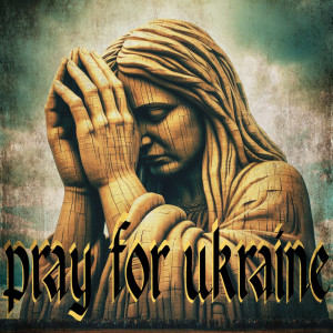 Listen to Pray for Ukraine (Explicit) song with lyrics from Latinoz