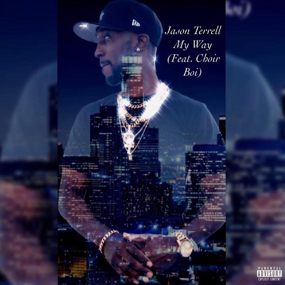 My Way (feat. Choir Boi) (Explicit)