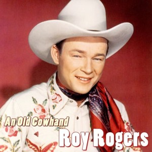 Album An Old Cowhand from Roy Rogers