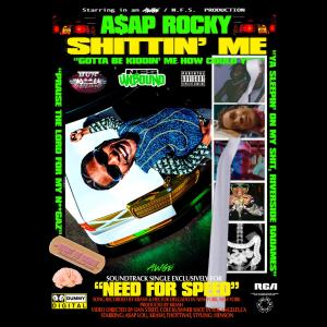 A$AP Rocky的專輯Shittin' Me (Explicit)