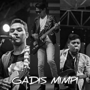 收听Behold的Gadis Mimpi歌词歌曲