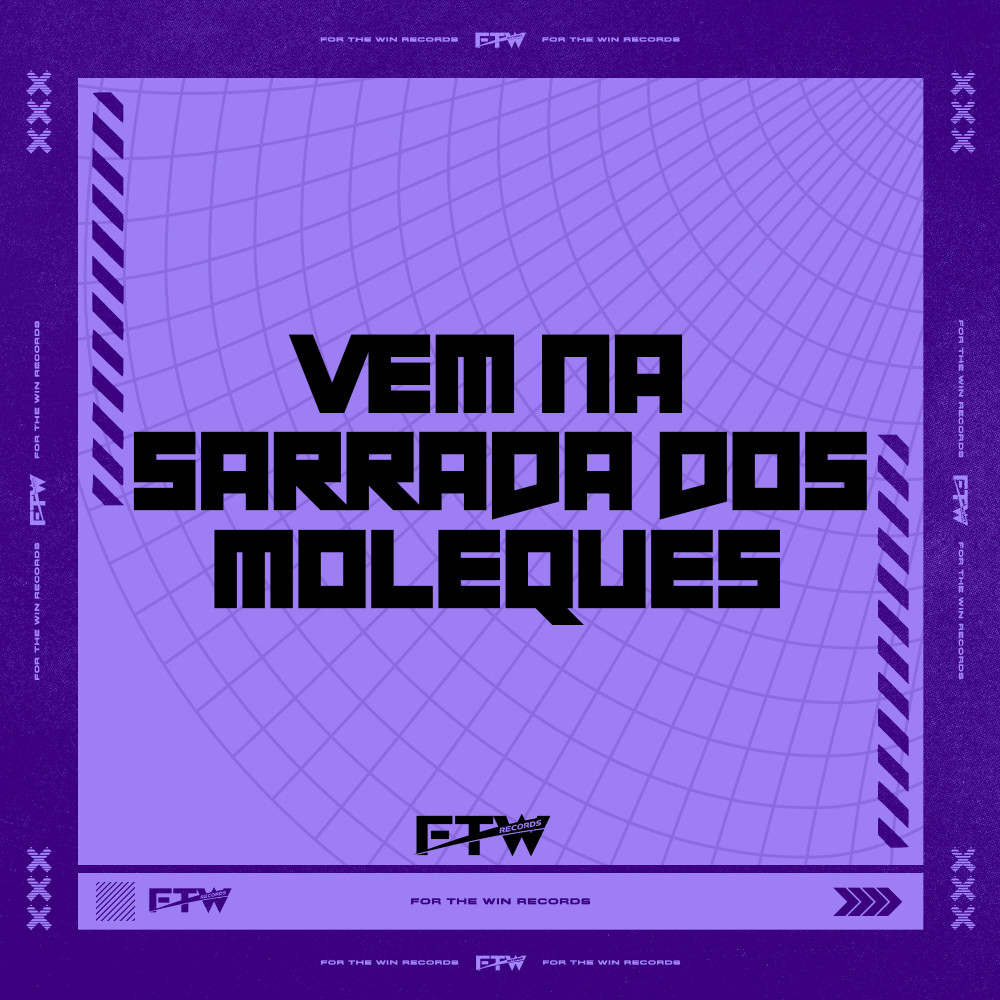 Vem na Sarrada dos Moleques (feat. Mc hikarii) (Explicit)