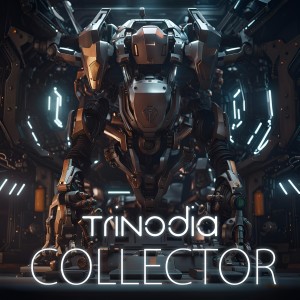 收聽Trinodia的Collector歌詞歌曲