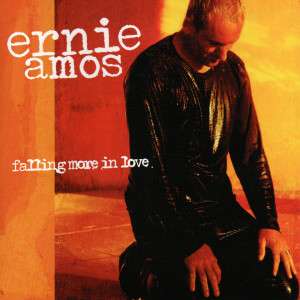 Album Falling More in Love from Ernie Amos