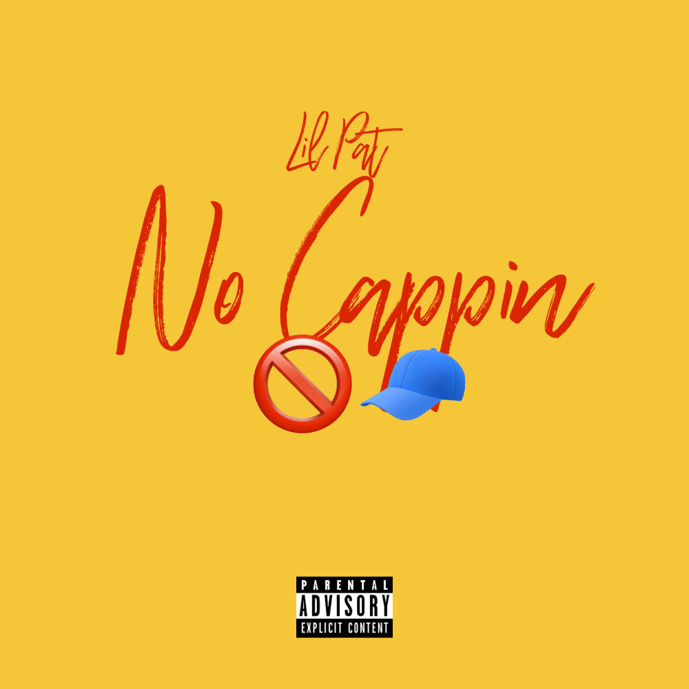 No Cappin (Explicit)