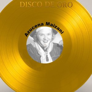 Azucena Maizani的專輯Disco de Oro: Azucena Maizani
