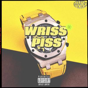 收聽10101_zm的WRISS PISS (feat. Meetthekru, John the First & Steezy Purp) (Explicit)歌詞歌曲