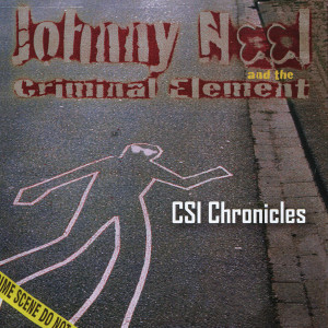 ดาวน์โหลดและฟังเพลง What Am I Gonna Do พร้อมเนื้อเพลงจาก Johnny Neel and the Criminal Element