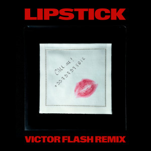 Album Lipstick (Victor Flash Remix) from Kungs