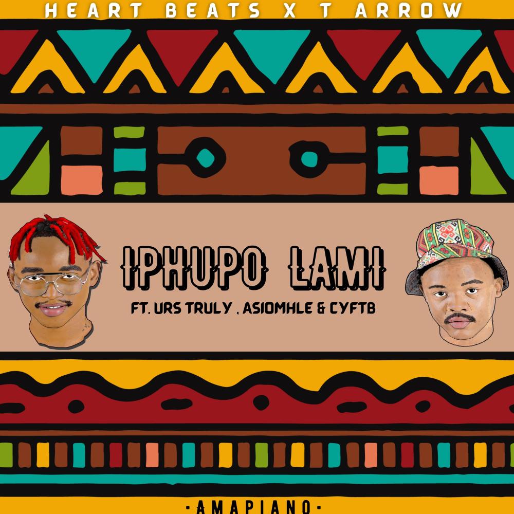 Iphupho Lami (feat. T Arrow, Urs Truly, Asiomhle & Cyftb)