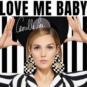 ดาวน์โหลดและฟังเพลง Love Me Baby พร้อมเนื้อเพลงจาก Camille Lou
