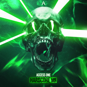 Access One的專輯Hardcore MF