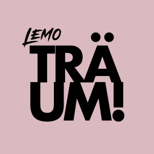 อัลบัม Träum ศิลปิน LEMO