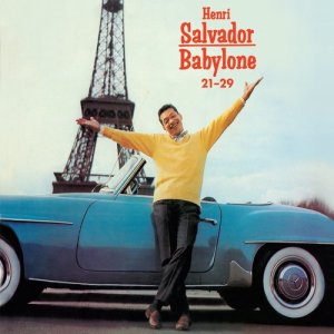 收聽Henri Salvador的Babylone 21-29 (Aka Allo Brigitte)歌詞歌曲