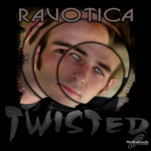 收聽Ravotica的Twisted (Original Mix)歌詞歌曲