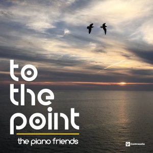 The Piano Friends的專輯To the Point