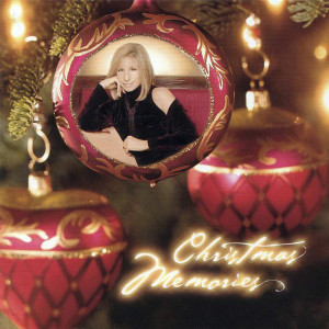 Barbara Streisand的專輯Christmas Memories (Explicit)