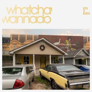 STS的專輯Whatchawannado (Single) (Explicit)
