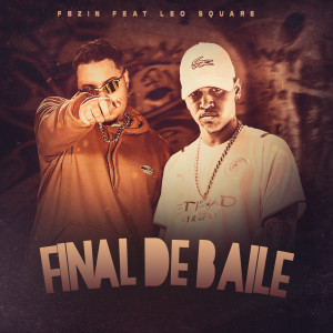 Listen to Final de Baile (Explicit) song with lyrics from Mc Fb