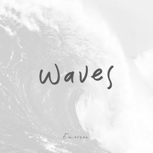 Listen to Waves (Explicit) song with lyrics from Emerson