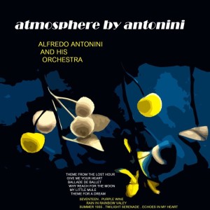ดาวน์โหลดและฟังเพลง Theme From The Lost Hour พร้อมเนื้อเพลงจาก Alfredo Antonini & His Orchestra