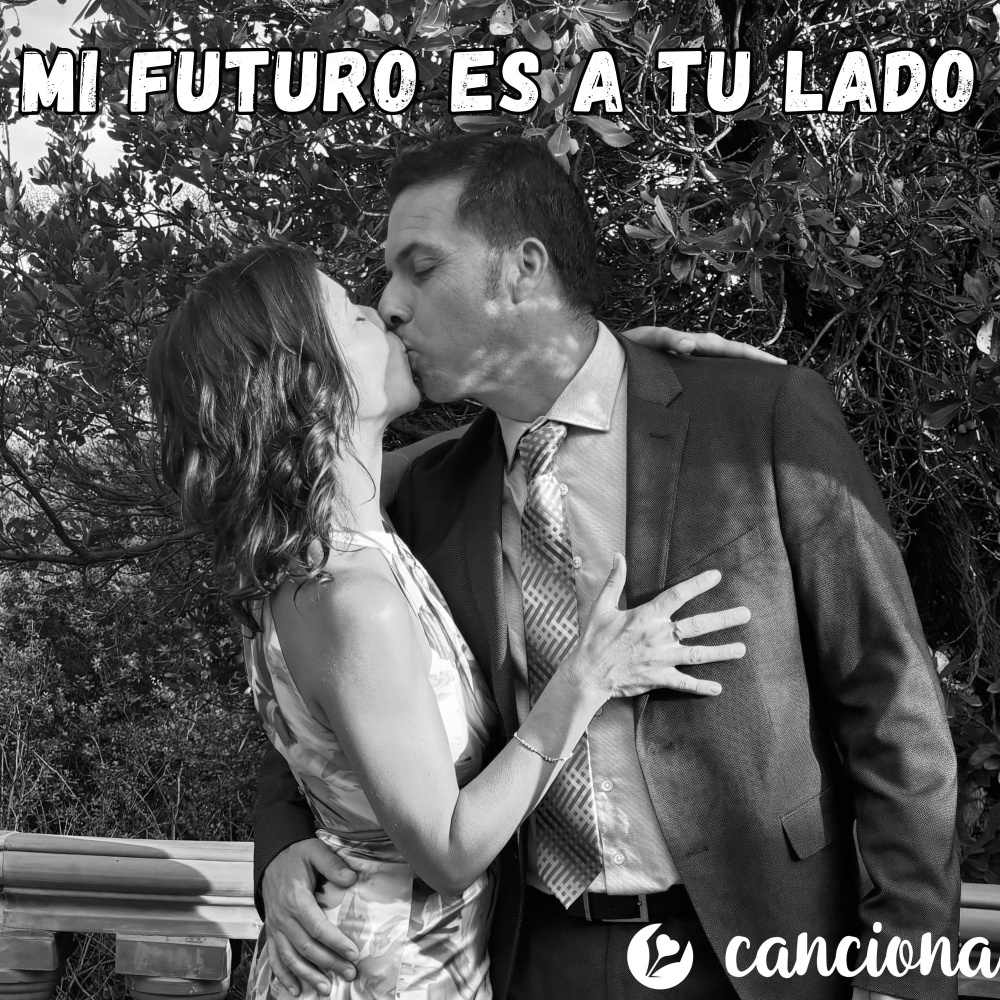 Mi futuro es a tu lado