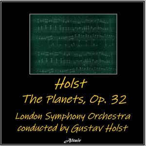 Listen to The Planets, Op. 32: V. Saturn, the Bringer of Old Age song with lyrics from London Symphony Orchestra