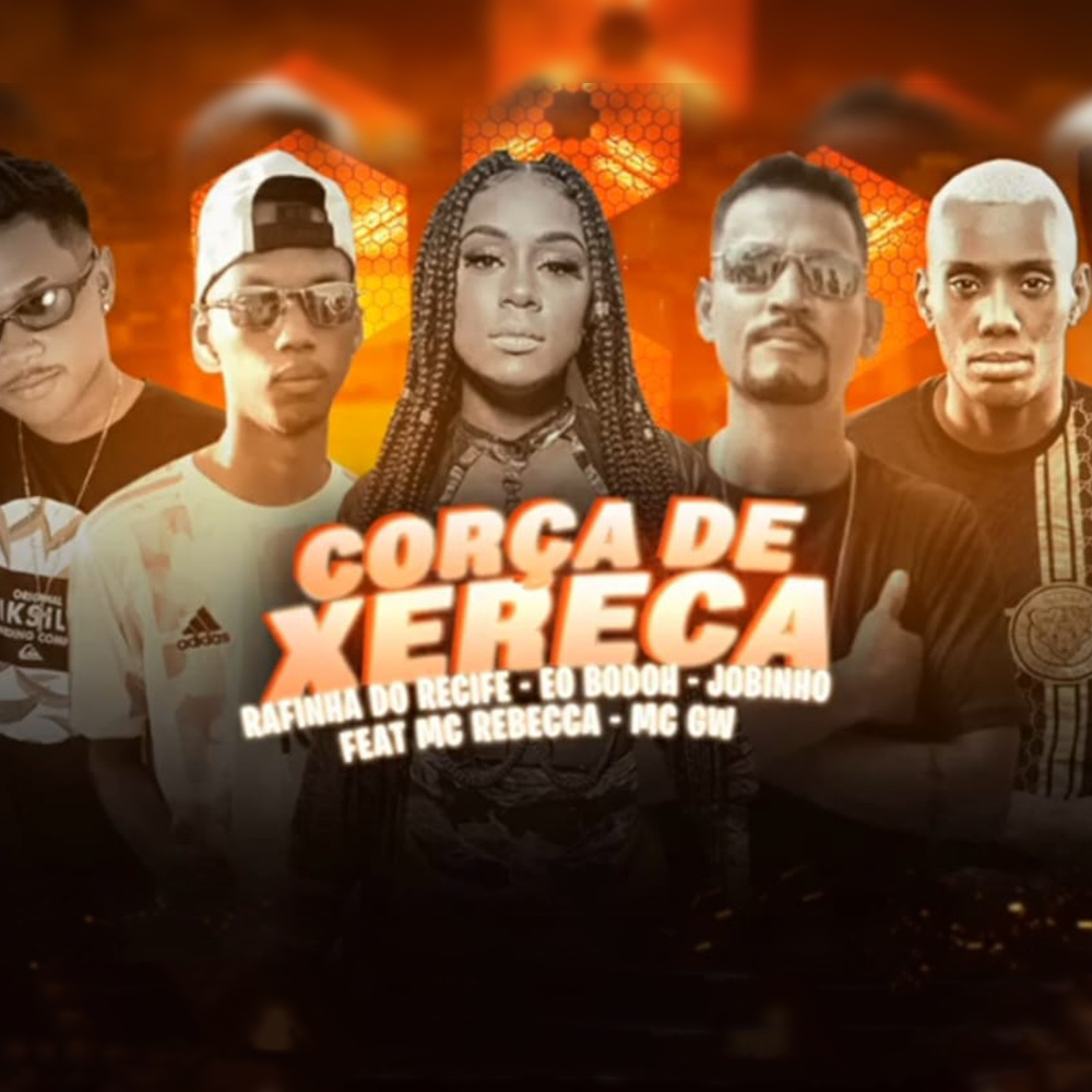 Corça de Xereca (feat. Éo Bodo, Mc Gw & Rebecca) (Explicit)