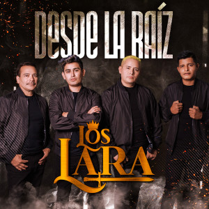 Album Desde la Raíz (Explicit) from Los Lara