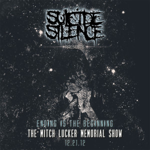 Suicide Silence的專輯Ending Is the Beginning: The Mitch Lucker Memorial Show (Live)